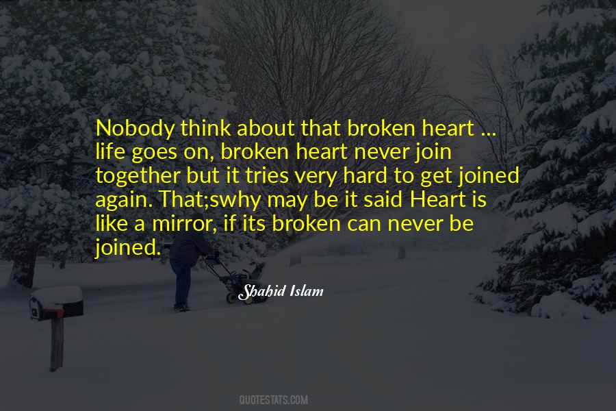 Quotes About A Heart Broken #109351