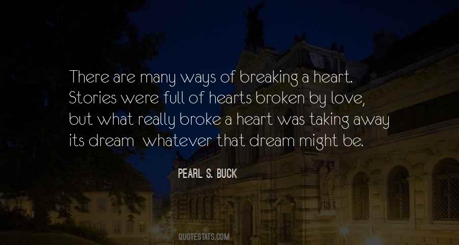 Quotes About A Heart Broken #129260