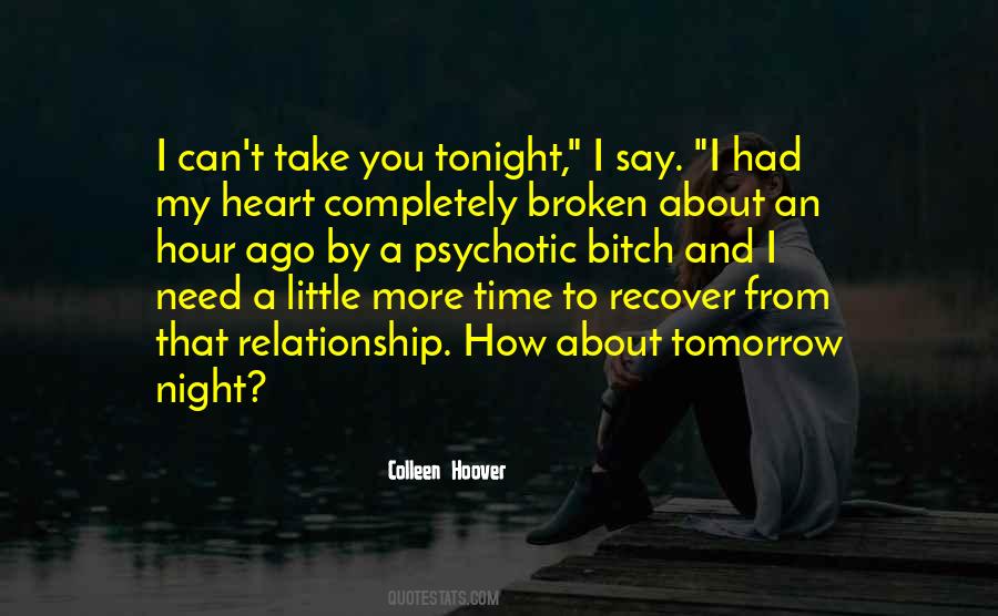Quotes About A Heart Broken #189659