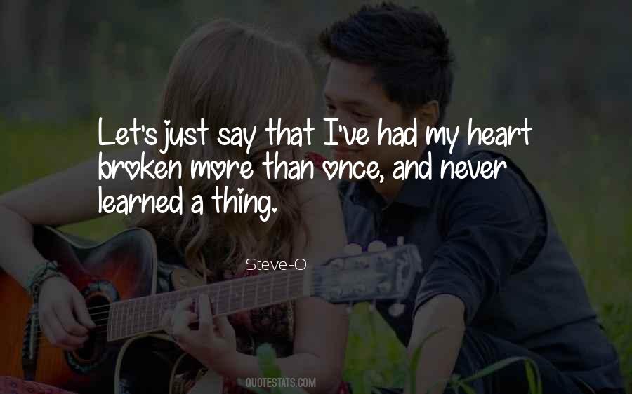 Quotes About A Heart Broken #48420