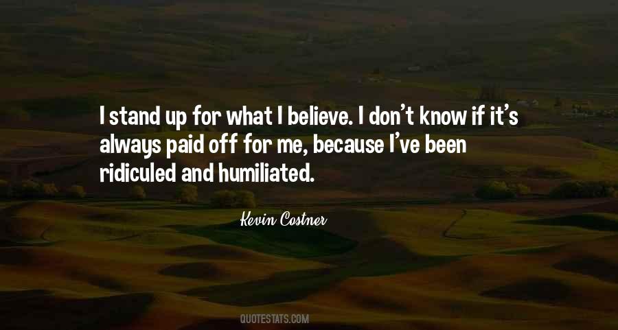 Quotes About Humiliated #601997