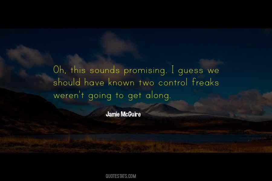 Quotes About Control Freaks #514271