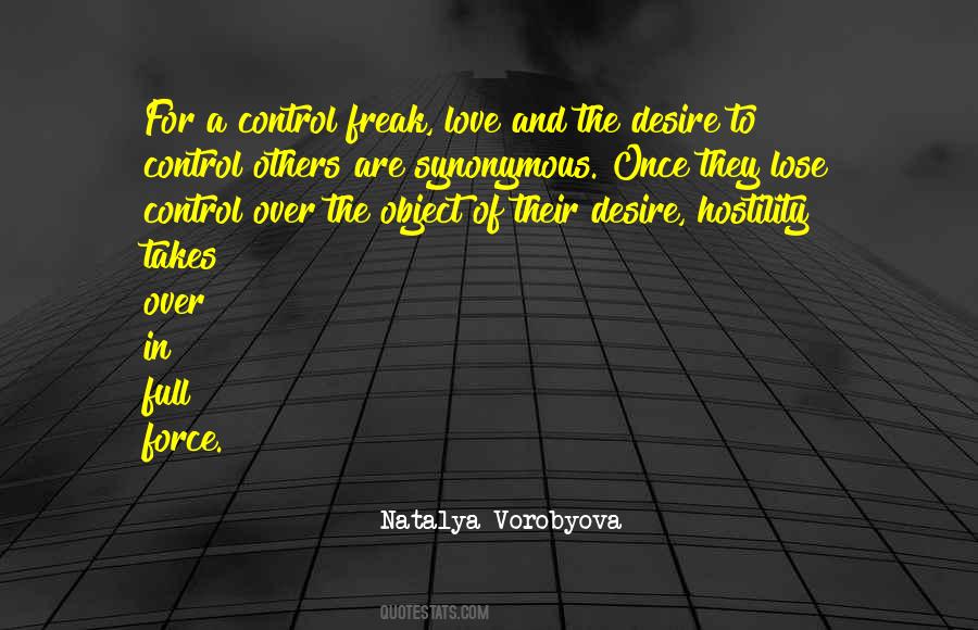 Quotes About Control Freaks #572203