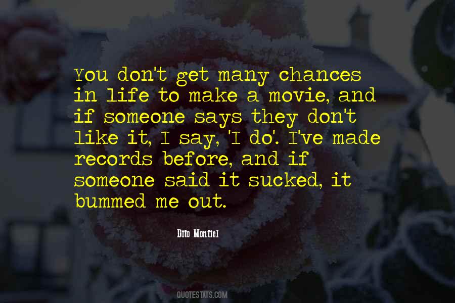 Quotes About Chances #1697790