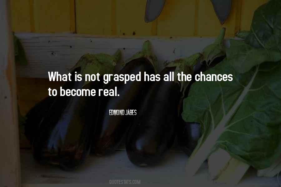 Quotes About Chances #1728073