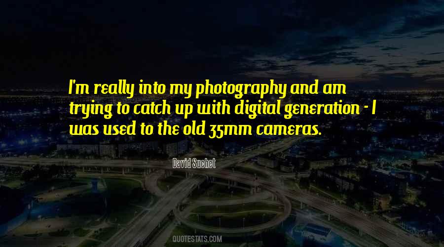 Digital Cameras Quotes #171198