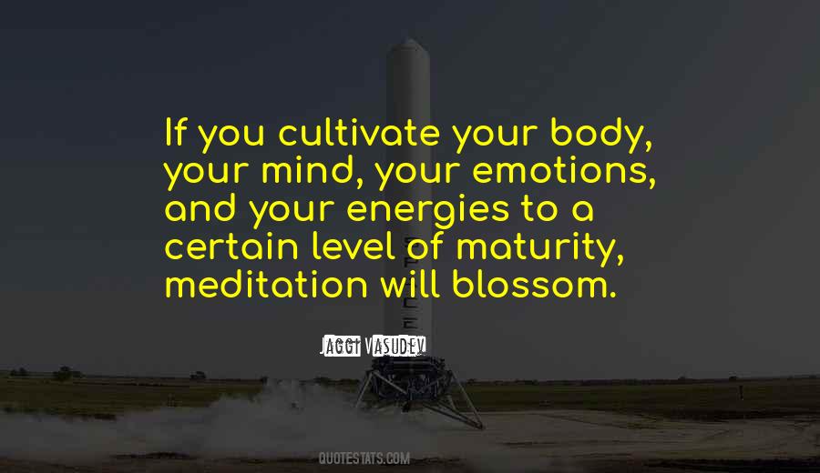 Cultivate Your Mind Quotes #1442451