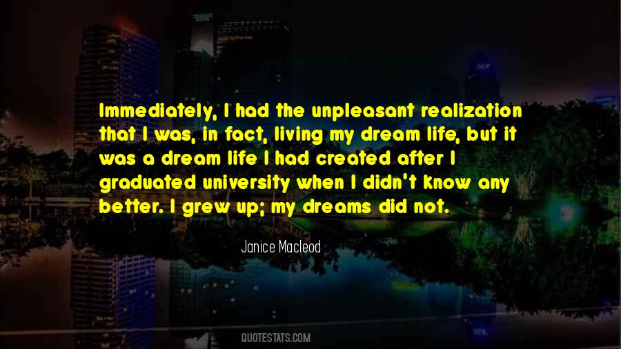 Quotes About Realization Of Dream #1789002