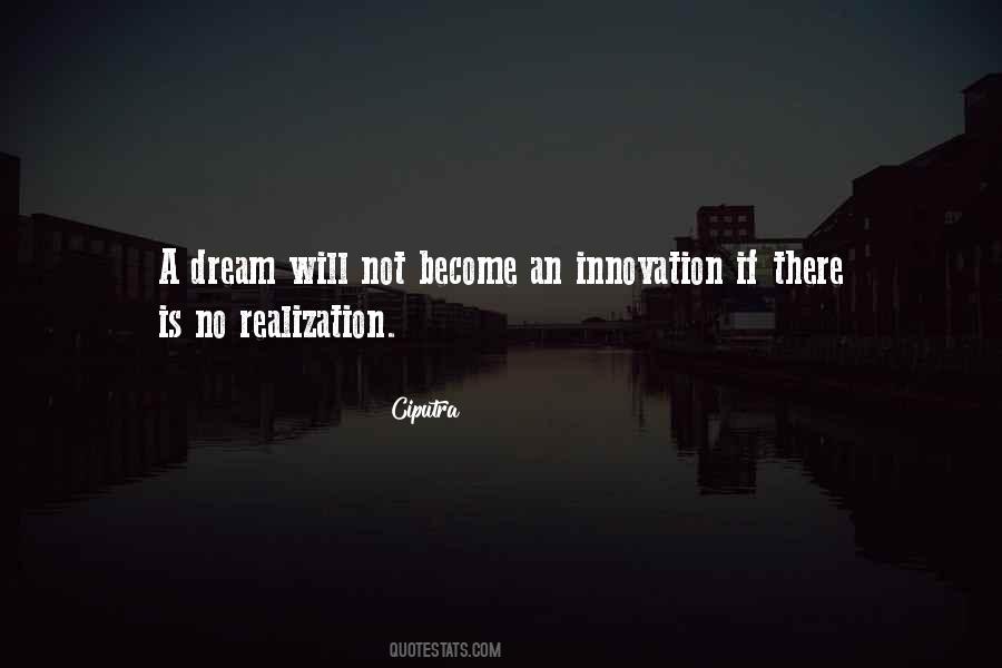 Quotes About Realization Of Dream #296703