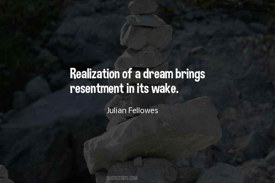 Quotes About Realization Of Dream #424737