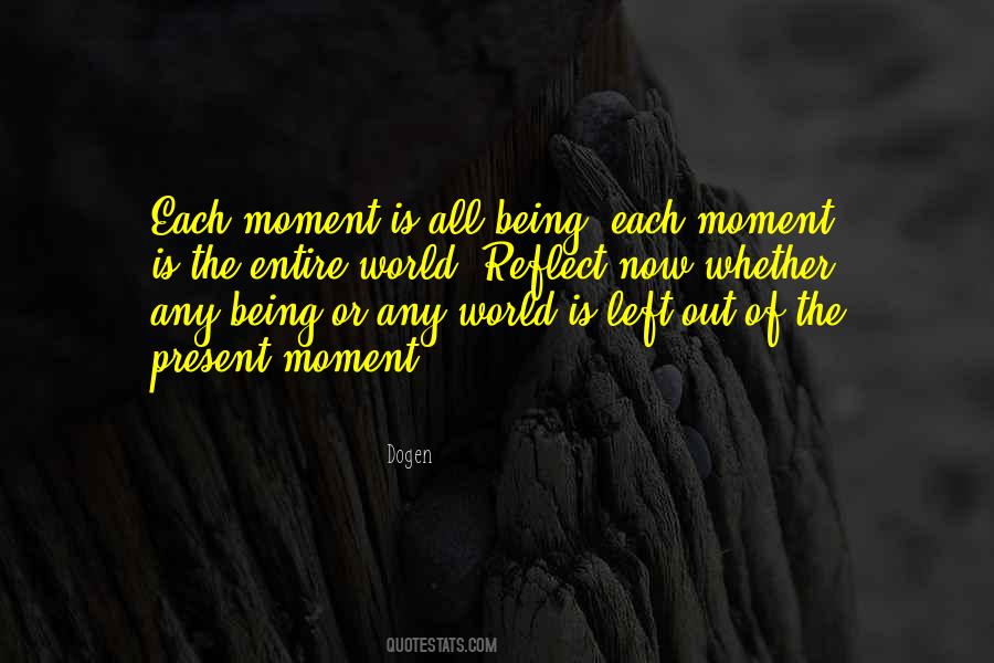 Moment Of Being Quotes #211101