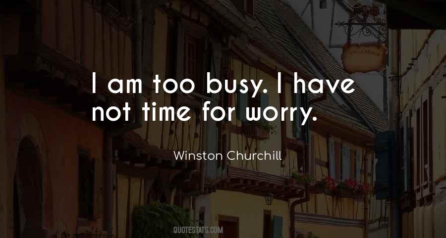 Quotes About Busy #1795139