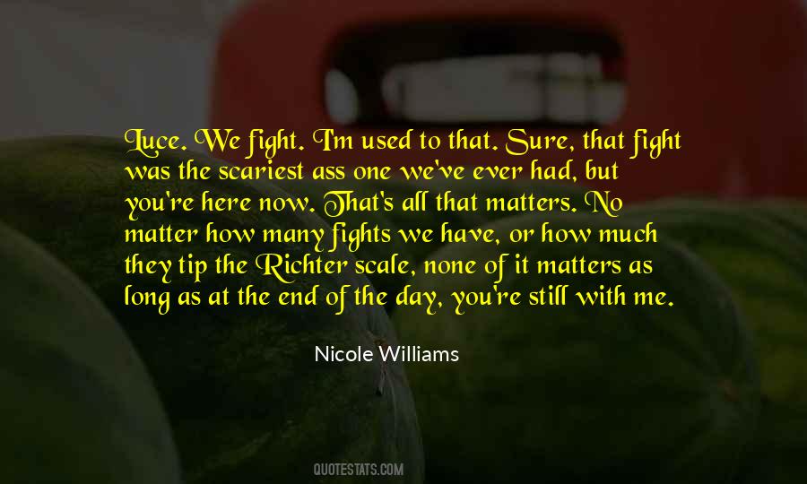 Quotes About What Matters At The End Of The Day #824963