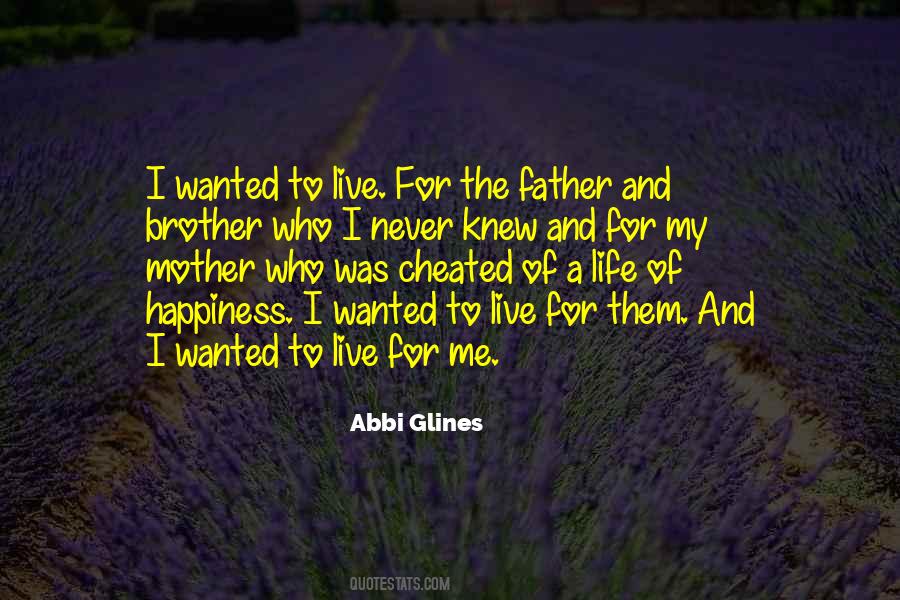 Quotes About Father And Brother #1657328