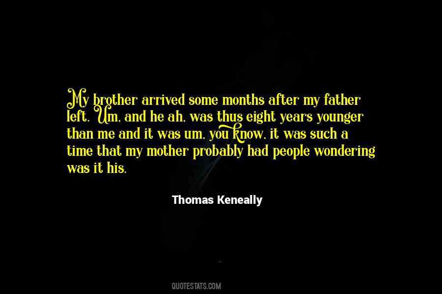 Quotes About Father And Brother #411602