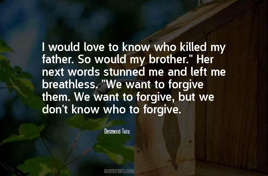 Quotes About Father And Brother #722077