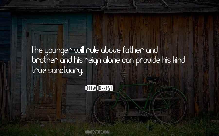 Quotes About Father And Brother #729755