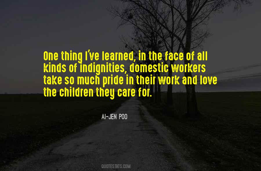 Quotes About Pride Of Work #1391555