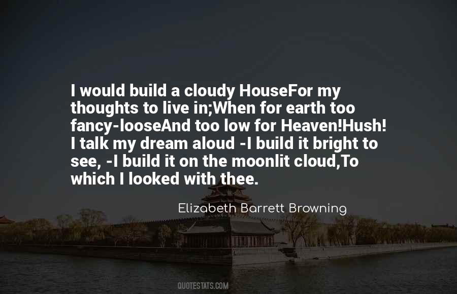 Quotes About My Dream House #772727