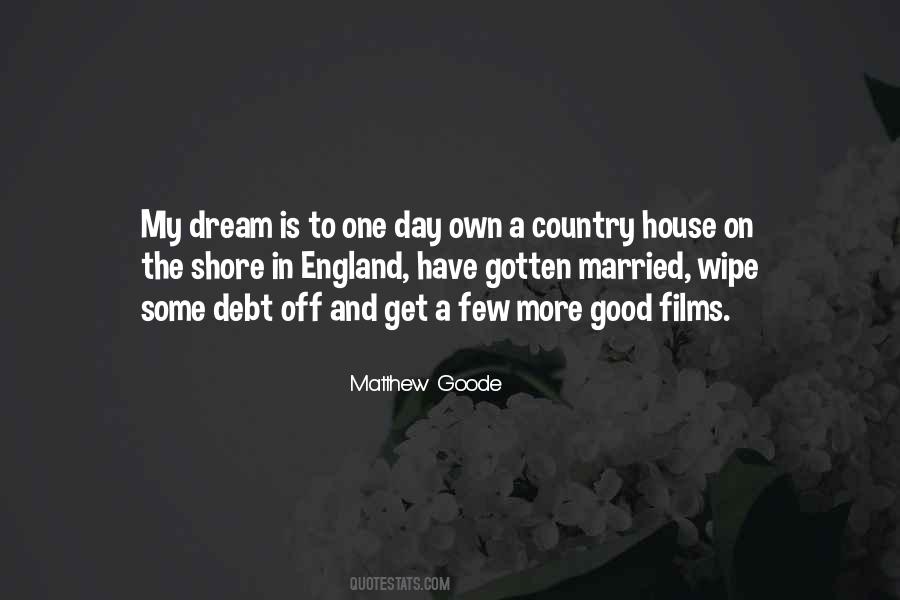 Quotes About My Dream House #822281