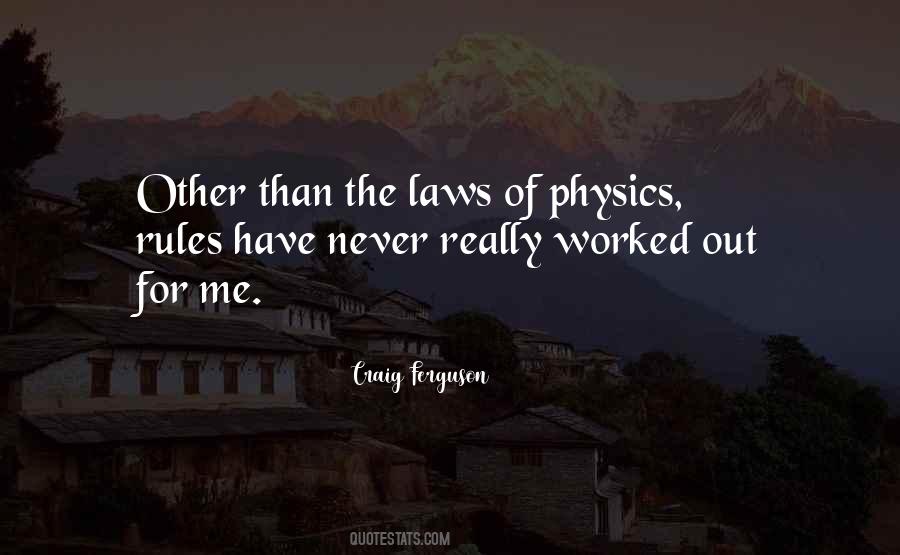 Quotes About The Laws Of Physics #1381724