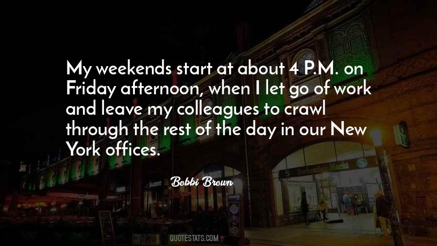 Quotes About Friday Afternoon #322590