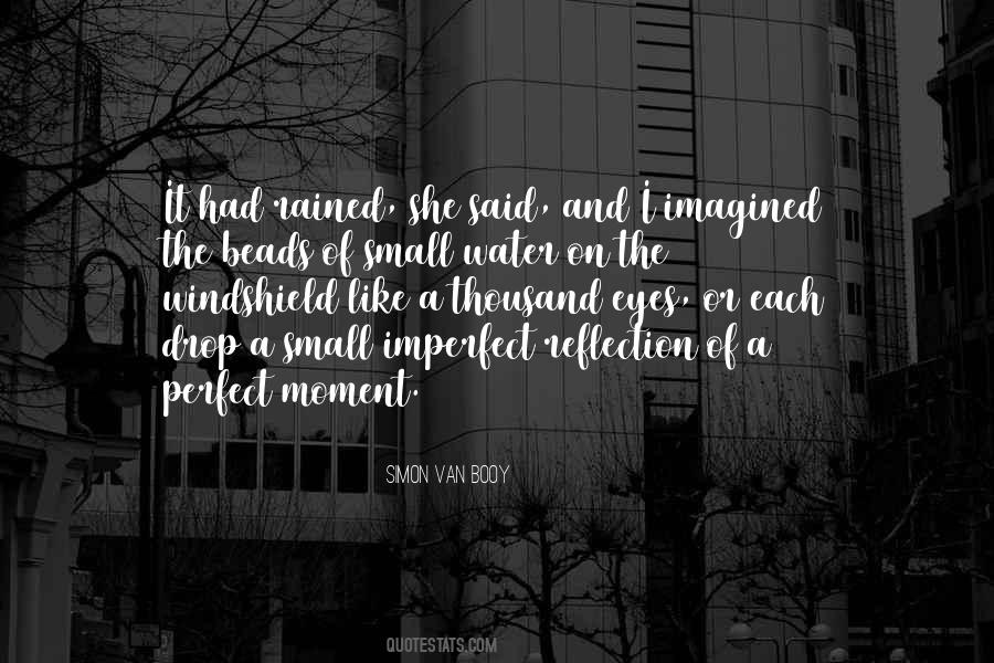 Quotes About A Perfect Moment #1201385