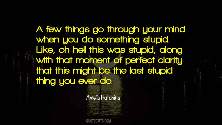 Quotes About A Perfect Moment #1312996 Quotes About A Perfect Moment #1312996
