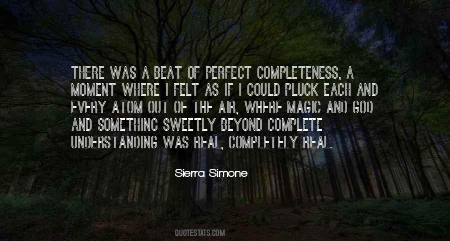 Quotes About A Perfect Moment #730529