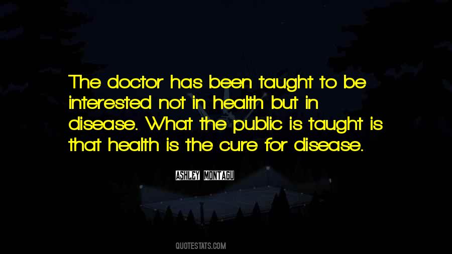 Quotes About Disease Cure #113979