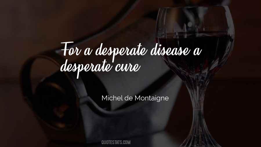 Quotes About Disease Cure #151764