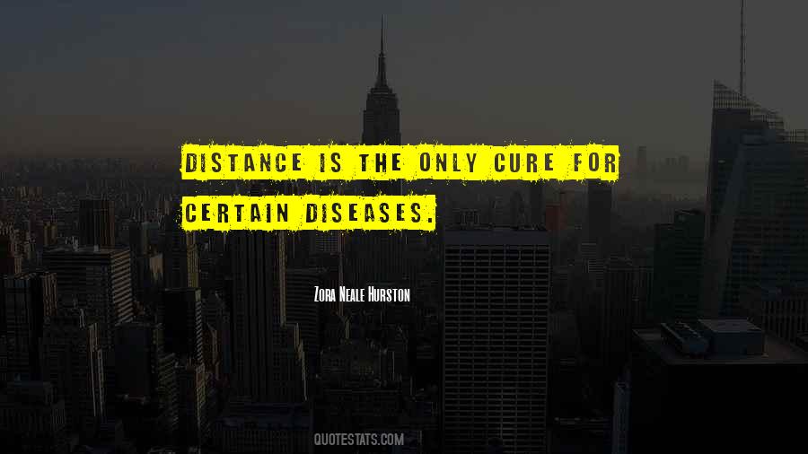 Quotes About Disease Cure #276825
