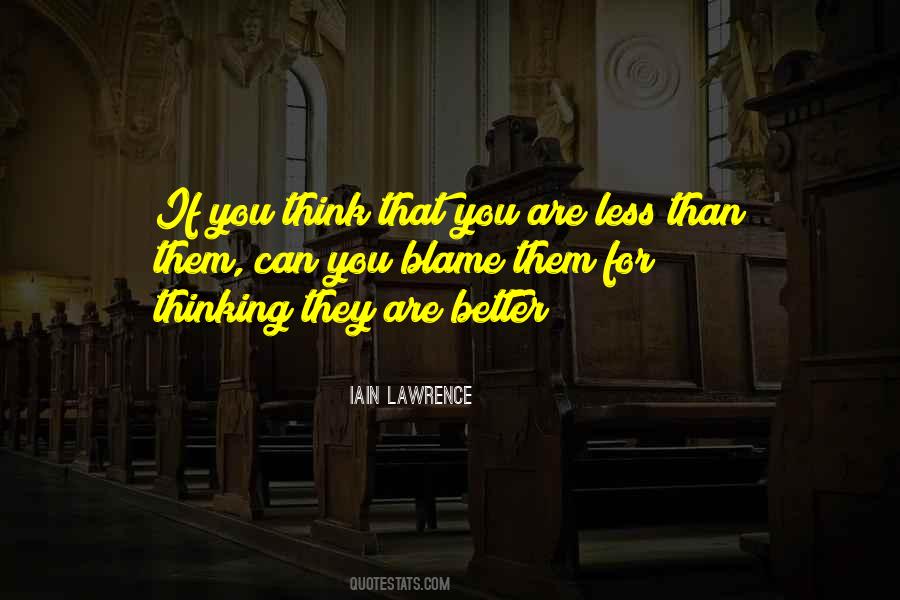 You Are Better Than You Think Quotes #1386857