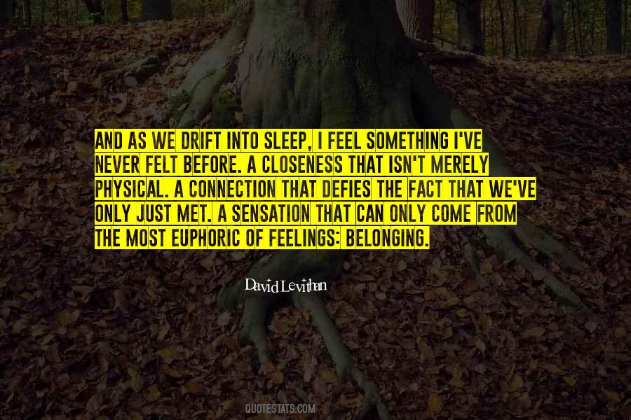 Feelings Of Belonging Quotes #1184787