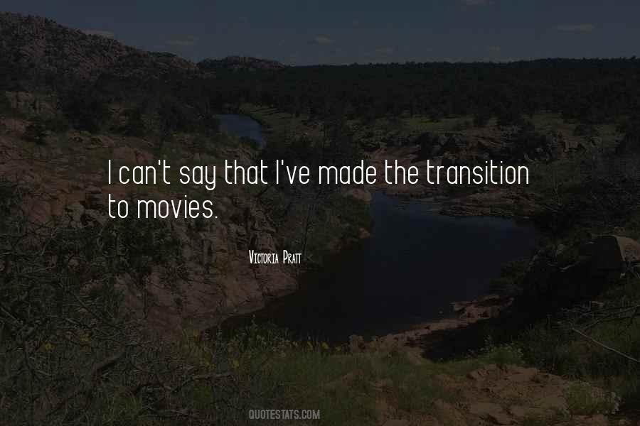 The Transition Quotes #1472229