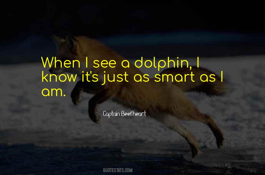 A Dolphin Quotes #1210905