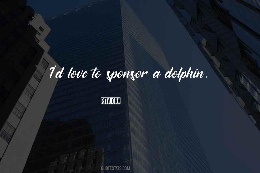 A Dolphin Quotes #1835376
