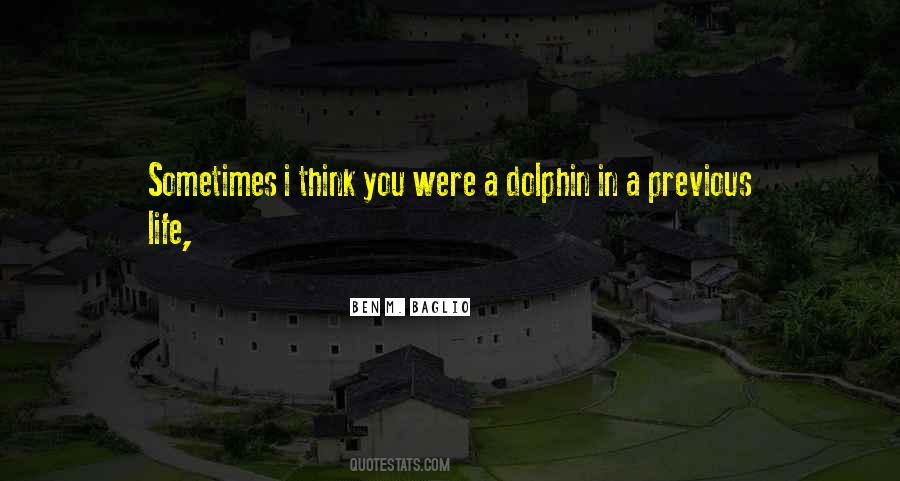 A Dolphin Quotes #837223