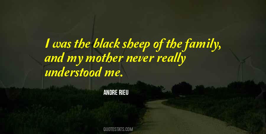 Quotes About Black Sheep Of The Family #1842247