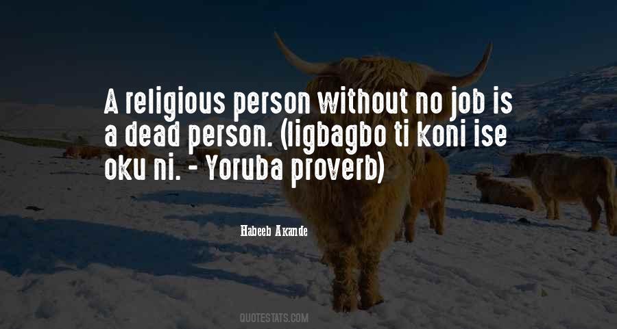Quotes About Yoruba #129069