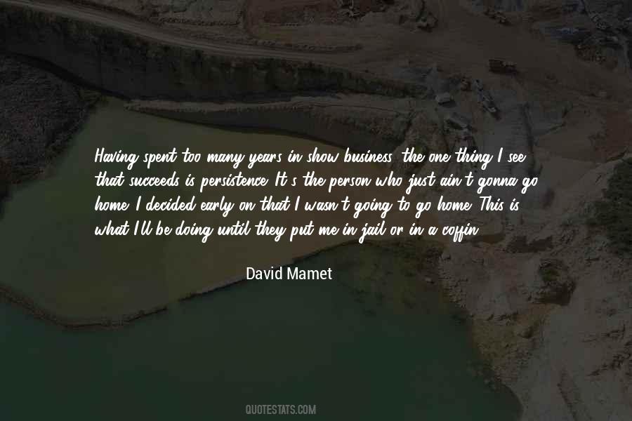 Quotes About Going Home Early #1462195