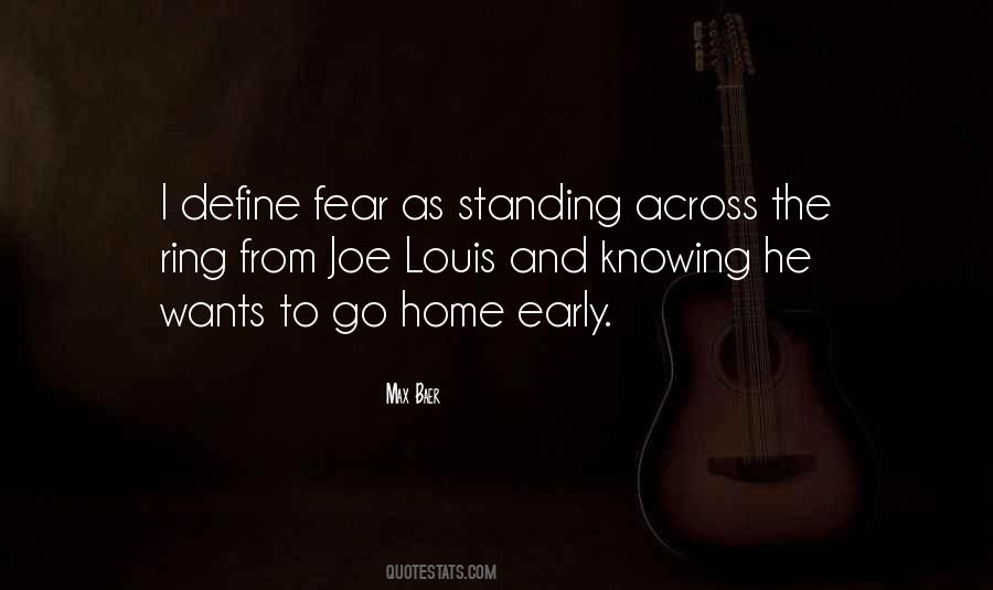 Quotes About Going Home Early #40393