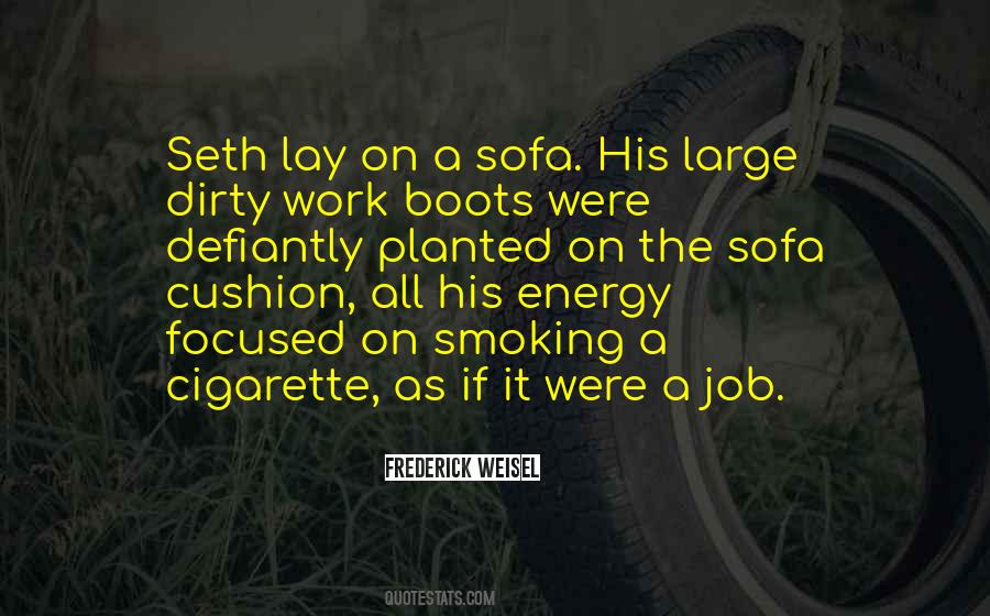 Dirty Work Boots Quotes #887934