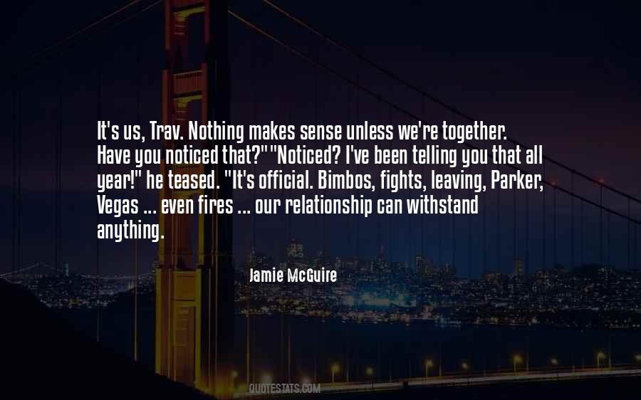 Together Makes Quotes #396771