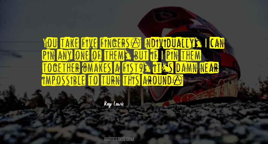 Together Makes Quotes #821910