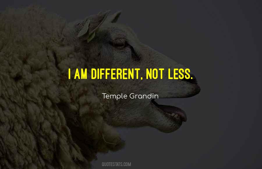 Quotes About I Am Different #1433277