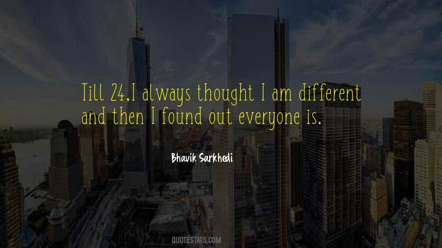 Quotes About I Am Different #1848621