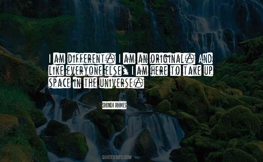 Quotes About I Am Different #623788