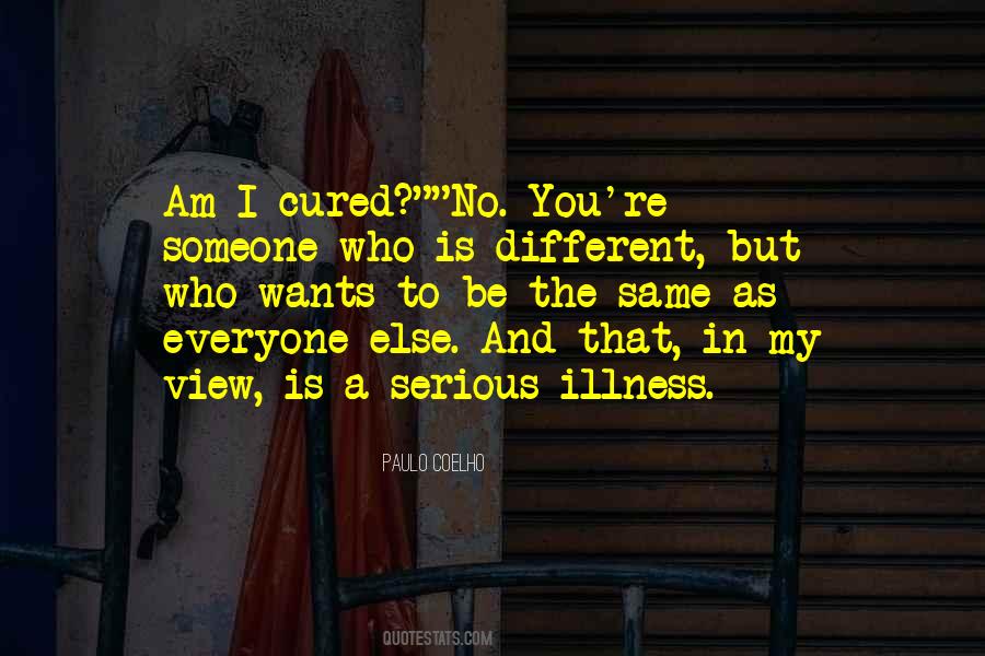 Quotes About I Am Different #94707