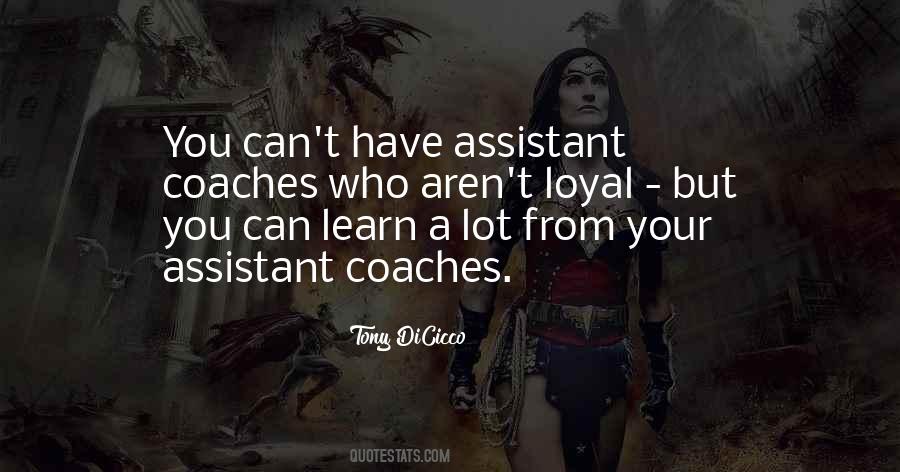 Quotes About Assistant Coaches #119590